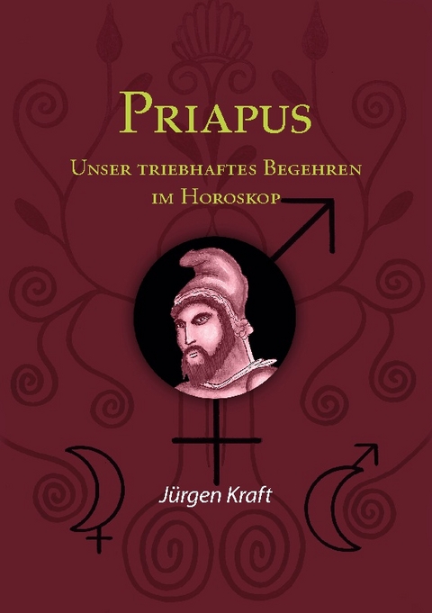 Priapus - Jürgen Kraft