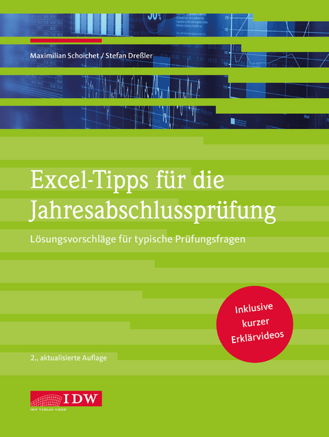 Excel-Tipps für die Jahresabschlussprüfung - Maximilian Schoichet, Stefan Dreßler