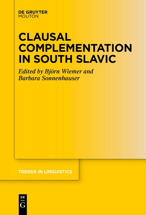 Clausal Complementation in South Slavic - 
