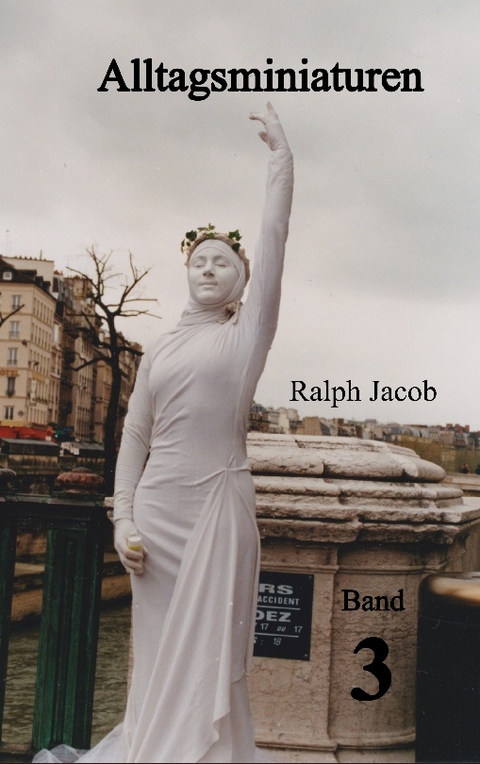 Alltagsminiaturen Band 3 - Ralph Jacob