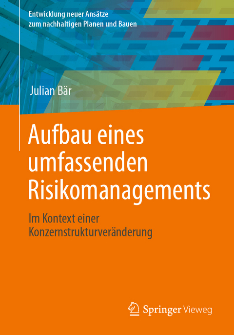 Aufbau eines umfassenden Risikomanagements - Julian Bär