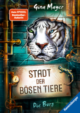 Stadt der bösen Tiere - Gina Mayer