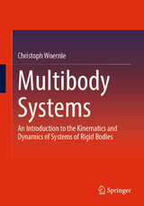 Multibody Systems - Christoph Woernle