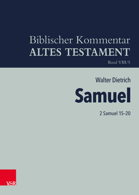 2 Samuel 15–20 - Walter Dietrich