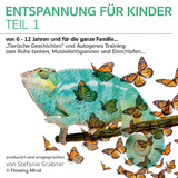 Entspannung für Kinder Teil 1 - Stefanie Grabner