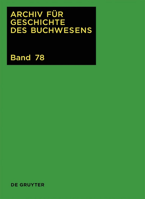 Archiv für Geschichte des Buchwesens / 2023 - 