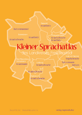 Kleiner Sprachatlas des Landkreises Freudenstadt - Rudolf Bühler, Hubert Klausmann