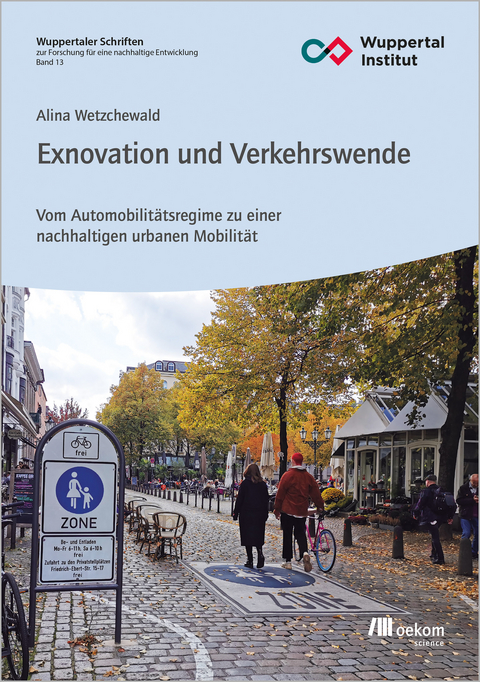 Exnovation und Verkehrswende - Alina Wetzchewald