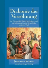 Diakonie der Versöhnung - Johannes Reimer