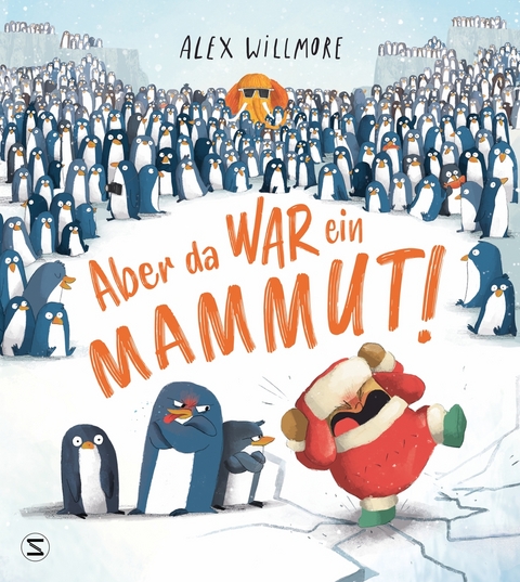 Aber da war ein Mammut! - Alex Willmore