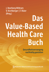 Das Value-Based Health Care Buch - 