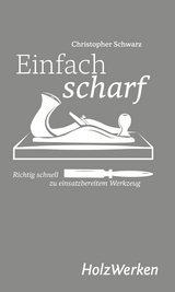 Einfach scharf - Chris Schwarz