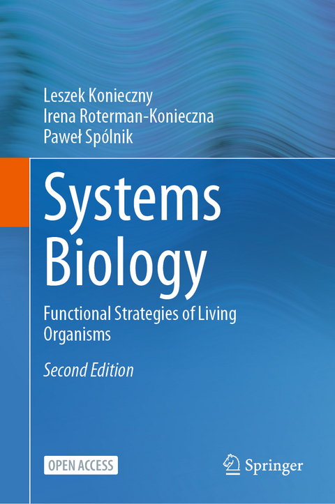 Systems Biology - Leszek Konieczny, Irena Roterman-Konieczna, Paweł Spólnik