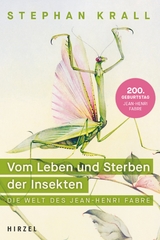 Vom Leben und Sterben der Insekten - Dr. Stephan Krall