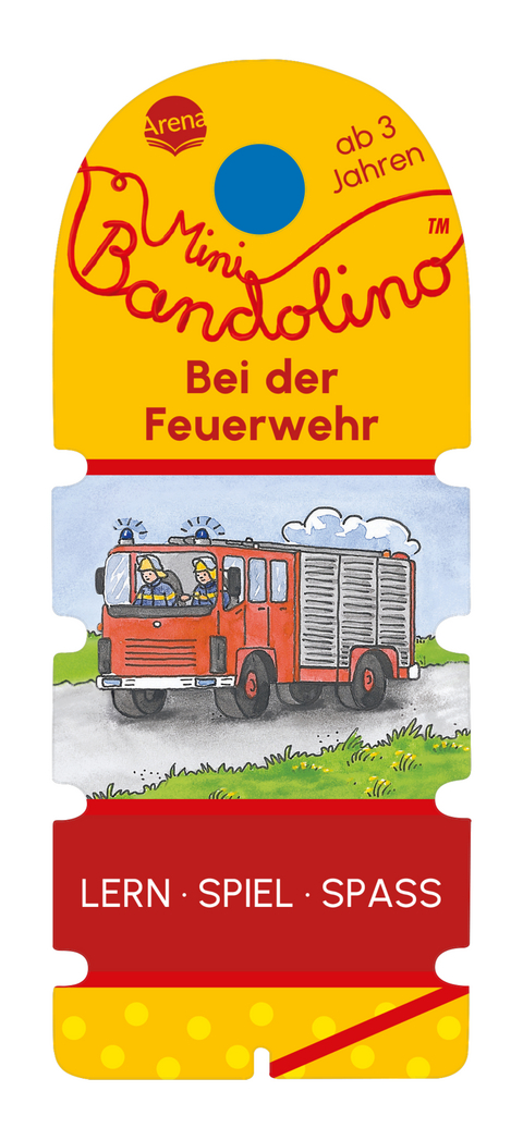 Mini Bandolino. Bei der Feuerwehr - Christine Morton