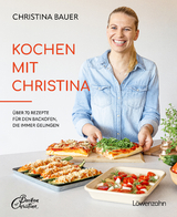 Kochen mit Christina - Christina Bauer