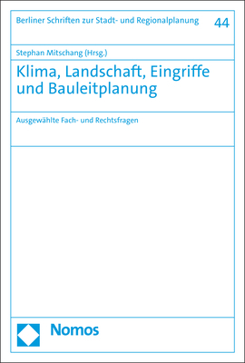 Klima, Landschaft, Eingriffe und Bauleitplanung - 