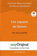 Los zapatos de hierro / Die Eisenschuhe (Buch + Audio-CD) - Lesemethode von Ilya Frank - Zweisprachige Ausgabe Spanisch-Deutsch -  Cuentos