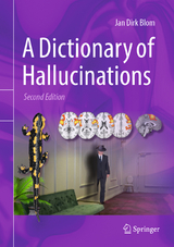 A Dictionary of Hallucinations - Blom, Jan Dirk