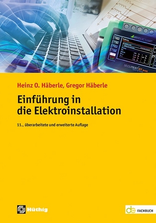 Einführung in die Elektroinstallation - Gregor Häberle; Heinz O. Häberle