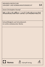 Musikschaffen und Urheberrecht - Aaron Christopher Stumpf