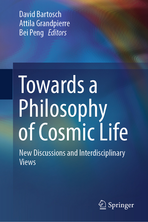 Towards a Philosophy of Cosmic Life - 