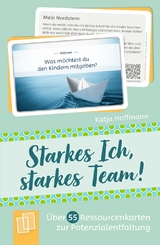 Starkes Ich - starkes Team! - Katja Hoffmann