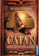 CATAN - Geheimbund der Raben (Band 2) - Klaus Teuber
