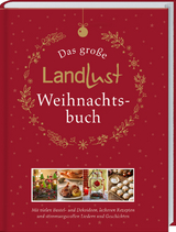 Das große Landlust-Weihnachtsbuch - 