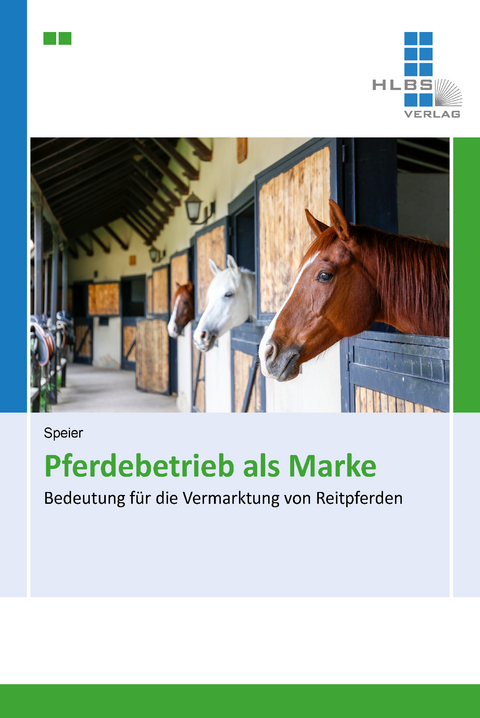 Pferdebetrieb als Marke - Leah Rita Speier