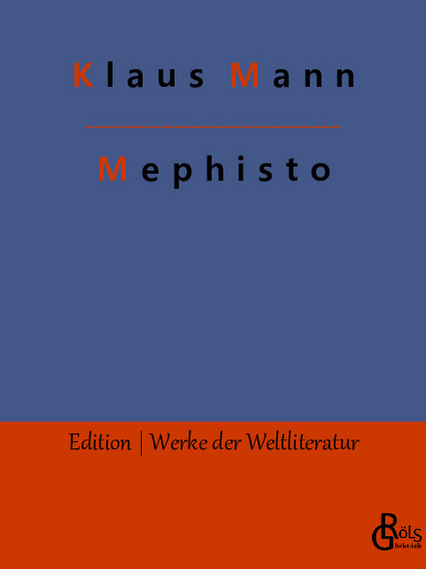 Mephisto - Klaus Mann