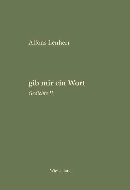 gib mir ein Wort - Alfons Lenherr