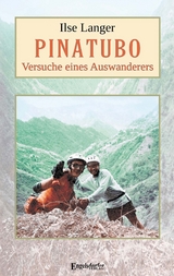 Pinatubo – Versuche eines Auswanderers - Ilse Langer