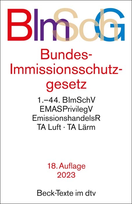 (BImSchG) Bundes-Immissionsschutzgesetz
