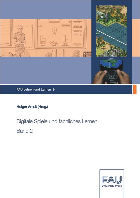 Digitale Spiele und fachliches Lernen - 