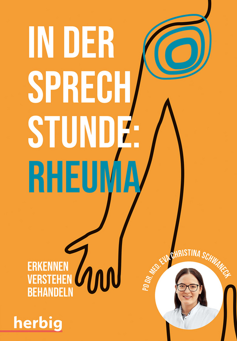 In der Sprechstunde: Rheuma - Eva Christina Schwaneck