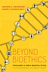 Beyond Bioethics - 