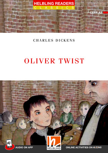 Helbling Readers Red Series, Level 3 / Oliver Twist - Charles Dickens