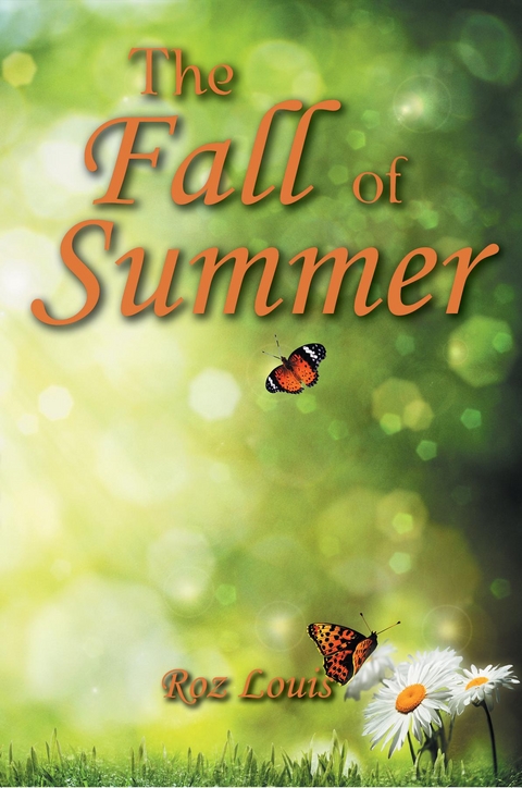 The Fall of Summer - Roz Louis