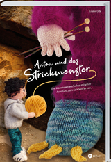 Anton und das Strickmonster - Kirsten Orb