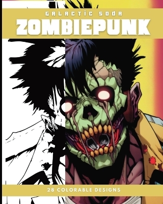 ZOMBIEPUNK (Coloring Book) - Galactic Soda