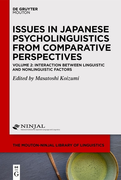 Issues in Japanese Psycholinguistics from Comparative Perspectives / Interaction Between Linguistic and Nonlinguistic Factors - 