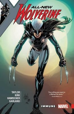 All-New Wolverine Vol. 4: Immune - Tom Taylor