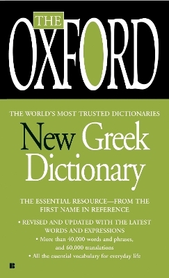 The Oxford New Greek Dictionary -  Oxford University Press