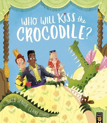 Who Will Kiss the Crocodile? - Suzy Senior