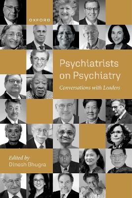 Psychiatrists on Psychiatry - 