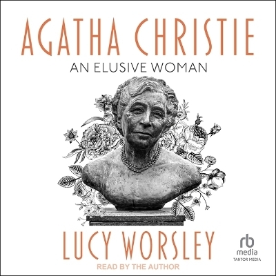 Agatha Christie - Lucy Worsley