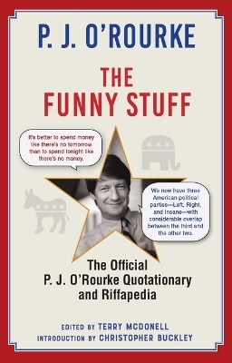 The Funny Stuff - P J O'Rourke