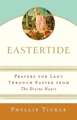Eastertide - Phyllis Tickle
