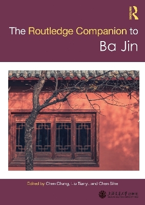 Routledge Companion to Ba Jin - 